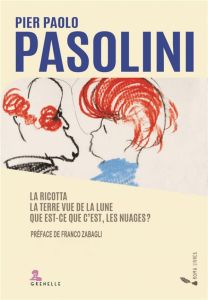 La Ricotta %3B La Terre vue de la Lune %3B Qu'est-ce-que c'est, les nuages ? - Pasolini Pier Paolo - Cirillo Silvana - Zabagli Fr