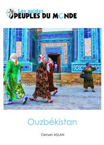 Ouzbékistan. 2e édition - Aslan Osman - Morandi Bruno - Morandi Tuul