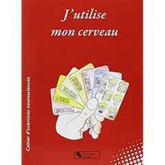 J'utilise mon cerveau - Toscani Pascale