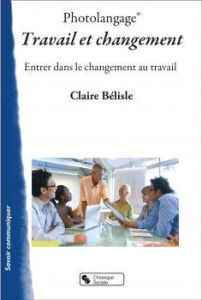 Photolangage, travail et changement - Bélisle Claire