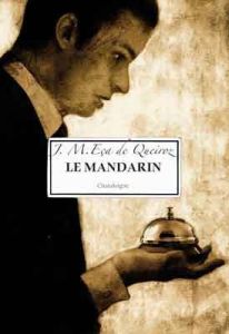 Le mandarin - Queiros Eça de - Giudicelli Michelle