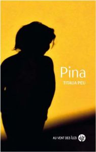 Pina - Peu Titaua