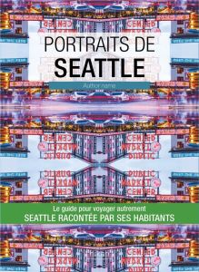 Portraits de Seattle - Laur Marion