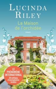 La Maison de l'orchidée - Riley Lucinda - Barsse Jocelyne