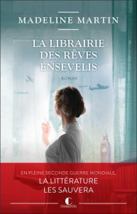 La librairie des rêves ensevelis - Martin Madeline