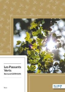 Les passants verts - Germain Bernard