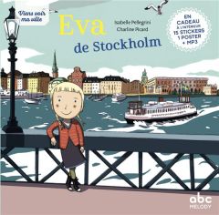 Eva de Stockholm - Pellegrini Isabelle - Picard Charline