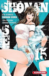 Shonan Seven Tome 15 - Fujisawa Tôru - Takahashi Shinsuke - Mezouane Nesr