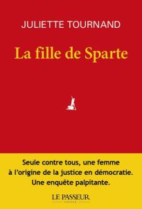 La fille de Sparte - Tournand Juliette