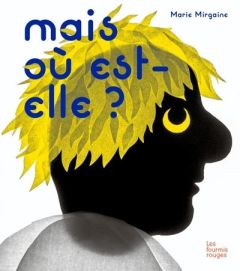 Mais où est-elle ? - Mirgaine Marie