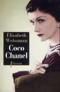 Coco Chanel - Weissman Elisabeth