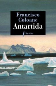 Antartida - Coloane Francisco - Gaudry François - Férey Caryl