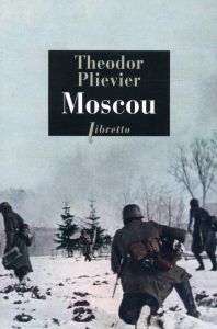 Moscou - Plievier Theodor - Roth Max