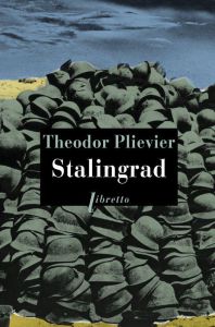 Stalingrad - Plievier Theodor - Stephano Paul