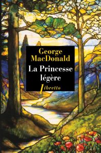 La princesse légère - MacDonald George - Leyris Pierre