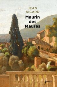 Maurin des Maures - Aicard Jean - Izzo Jean-Claude