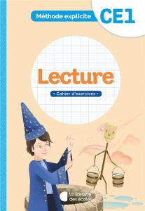 Lecture CE1. Cahier d'exercices - Cadez Laurence - Hamon Guillaume - Pereira Samuel