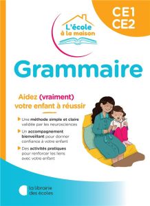 Grammaire CE1-CE2 - Maillard Marie - Bouvier Céline - Rochut Jean-Noël