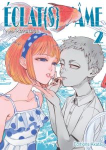 Eclat(s) d'âme Tome 2 - Kamatani Yuhki - Estager Aurélien