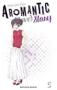 Aromantic (love) story Tome 5 - Ono Haruka - Fujimoto Satoko - Bougon Nathalie