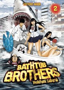 Bathtub Brothers Tome 2 - Sakurai Toshifumi