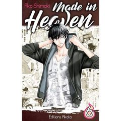 Made in Heaven Tome 6 - Shimaki Ako - Raynal Marie-Saskia