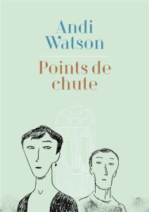 Points de chute - Watson Andi - Soubiran Fanny