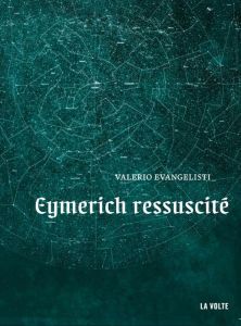 Nicolas Eymerich, inquisiteur : Eymerich ressuscité - Evangelisti Valerio - Barbéri Jacques