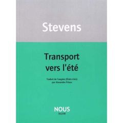 Transport vers l'été - Stevens Wallace - Prieux Alexandre