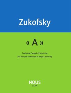 A - Zukofsky Louis - Dominique François - Gavronsky Se