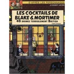 Les cocktails de Black et Mortimer. 30 drinks terriblement british - Dixsaut Claire - Bonnier Erick - Pasamonik Didier