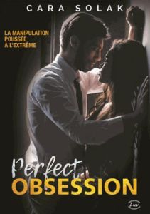 Perfect Obsession - Solak Cara