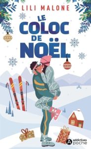 Le Coloc de Noël - Malone Lili