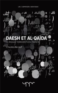 Daesh et Al-Qaida - Akrouf Chems