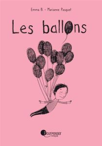 Les ballons - B Emma - Pasquet Marianne