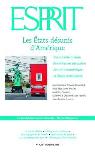 Esprit N° 428, octobre 2016 : Les Etats désunis d'Amérique - Bujon Anne-Lorraine