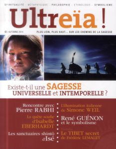 Ultreïa ! N° 1, automne 2014 : Existe-t-il une sagesse universelle et intemporelle ? - Chevilliat Bernard