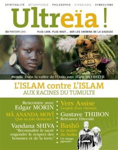 Ultreïa ! N° 3 : L'islam contre l'islam - Chevilliat Bernard