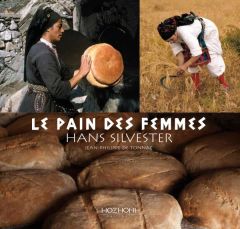 Le pain des femmes - Silvester Hans - Tonnac Jean-Philippe de