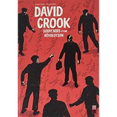 David Crook. Souvenirs d'une révolution - Voloj Julian - Rehr Henrik - Lainé Jean-Marc