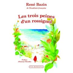 Les trois peines d´un rossignol - Bazin René - Ghander Amany - Jonoo Takeshi