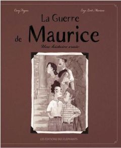 La guerre de Maurice. Une histoire vraie - Fagan Cary - Lord Mariano Enzo - Meyer Ilona