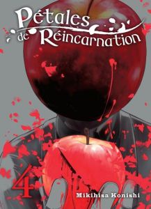 Pétales de réincarnation Tome 4 - Konishi Mikihisa - Morita Masaya