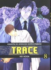 Trace Tome 8 - Koga Kei - Morita Masaya