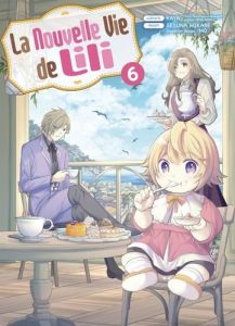 La nouvelle vie de Lili Tome 6 - Kaya - Mikabe Sesuna - Mo