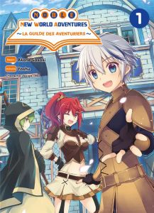 Noble New World Adventures - La guilde des aventuriers Tome 1 - Sasaki Akane - Yashu