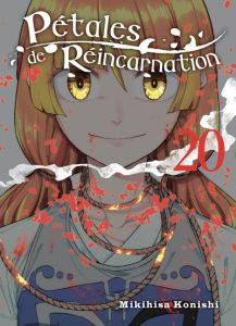 Pétales de réincarnation Tome 20 - Konishi Mikihisa - Morita Masaya