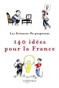 140 idées pour la France - TANDONNET XAVIER