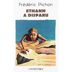 Ethann a disparu - Pichon Frédéric