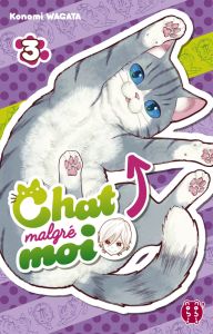 Chat malgré moi Tome 3 - Wagata Konomi - Brun Julia